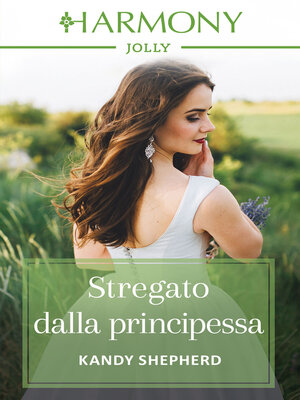 cover image of Stregato dalla principessa